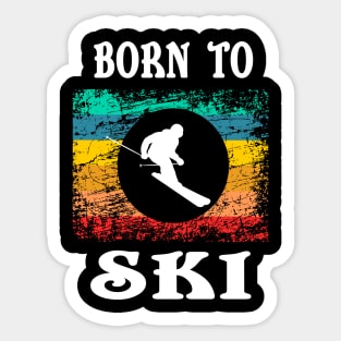 born to ski winter sports skiing snow design gift Sticker